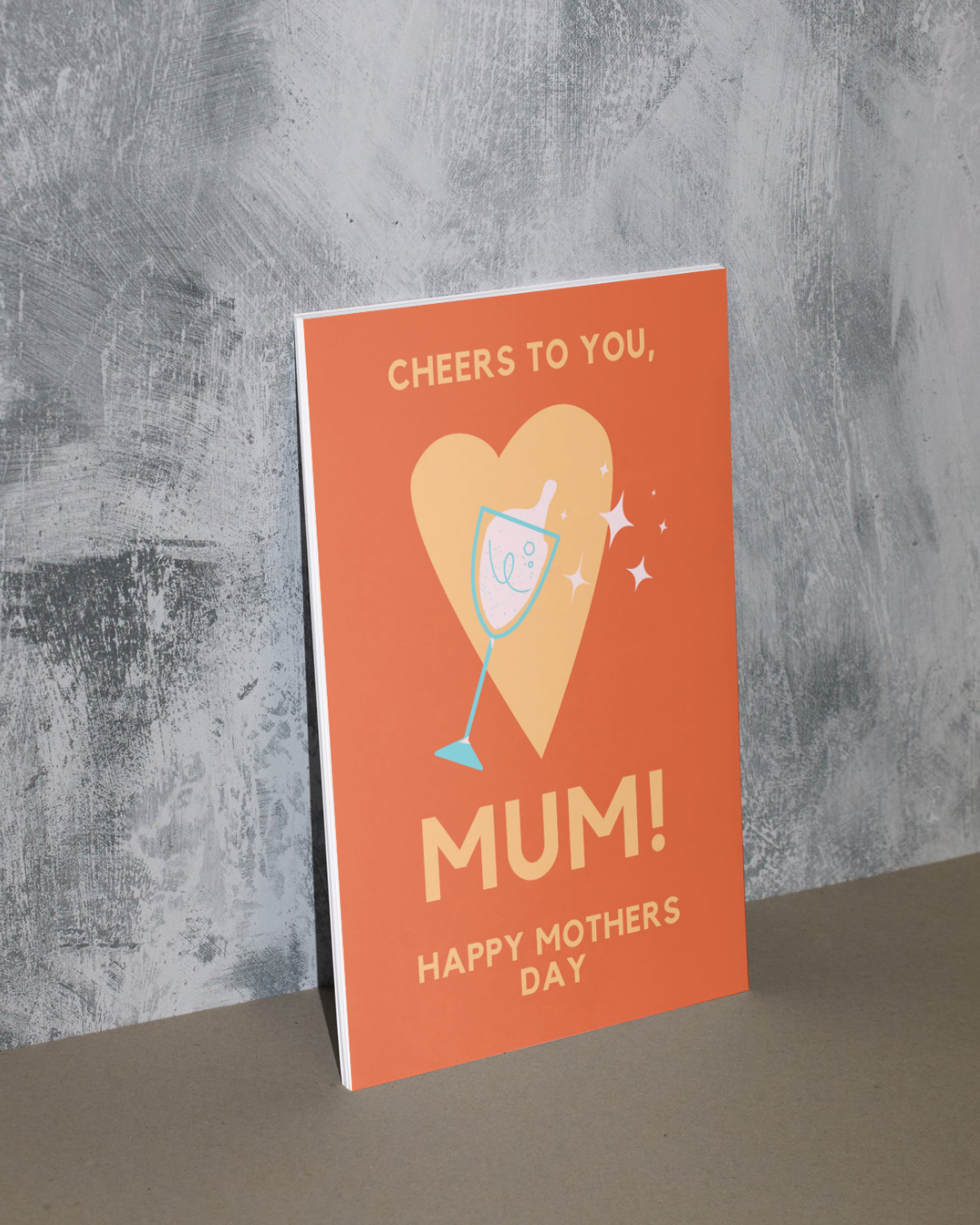 'Cheers to you Mum' Mothers Day Card A6